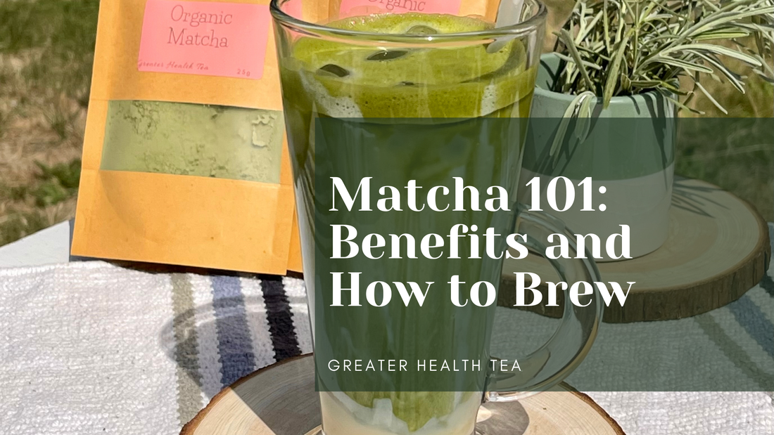 Matcha 101: Benefits & How to Brew