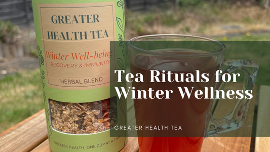 Tea Rituals for Winter Wellness
